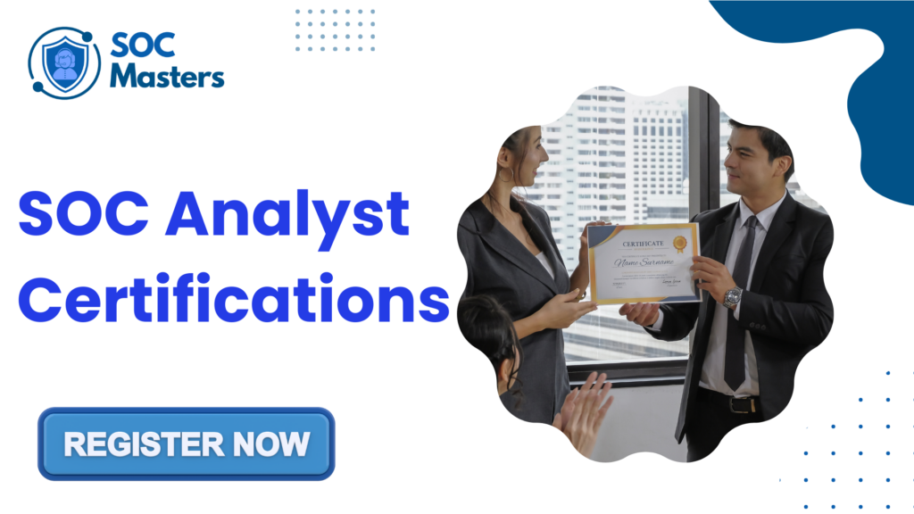 SOC Analyst Certifications