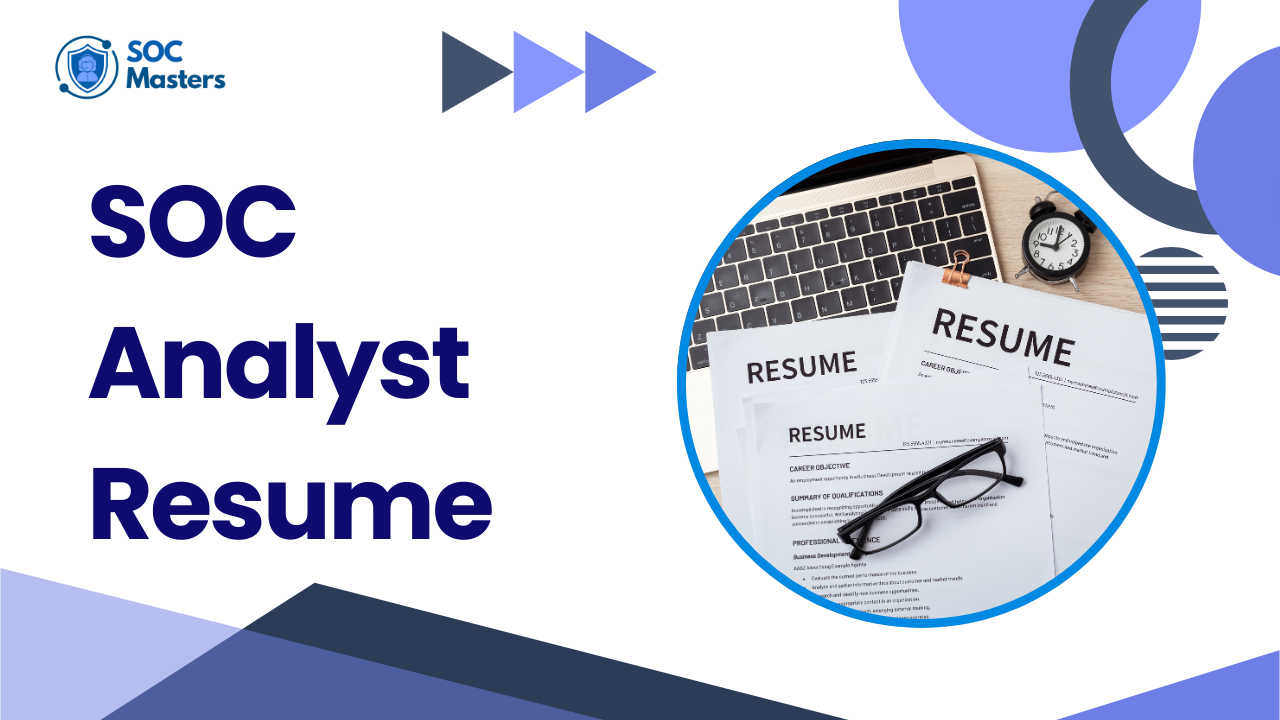 Best SOC Analyst Resume in 2025 Job - SOC Analyst Resume 